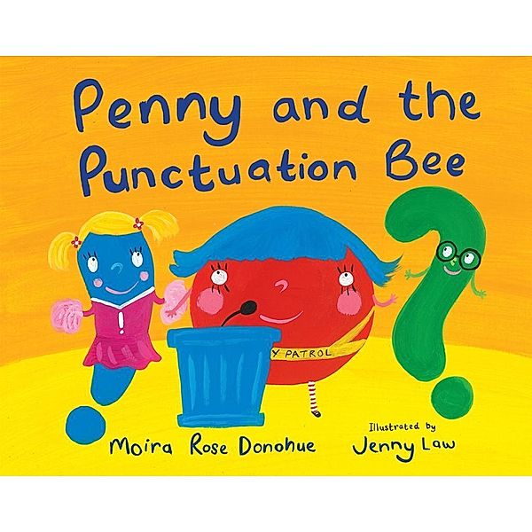 Penny and the Punctuation Bee, Moira Rose Donohue