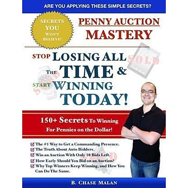 Penny Auction Mastery, B. Chase Malan