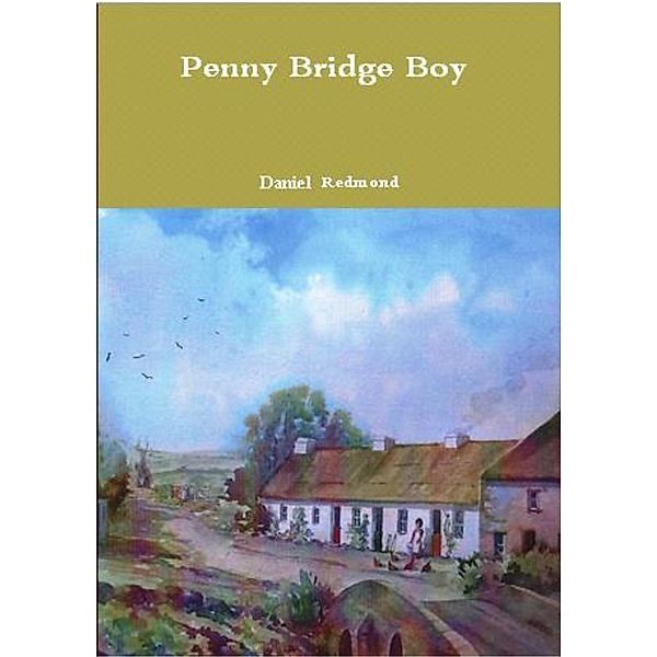 Penny Bridge Boy, Daniel Redmond