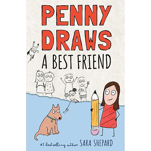 Penny Draws a Best Friend / Penny Draws Bd.1, Sara Shepard