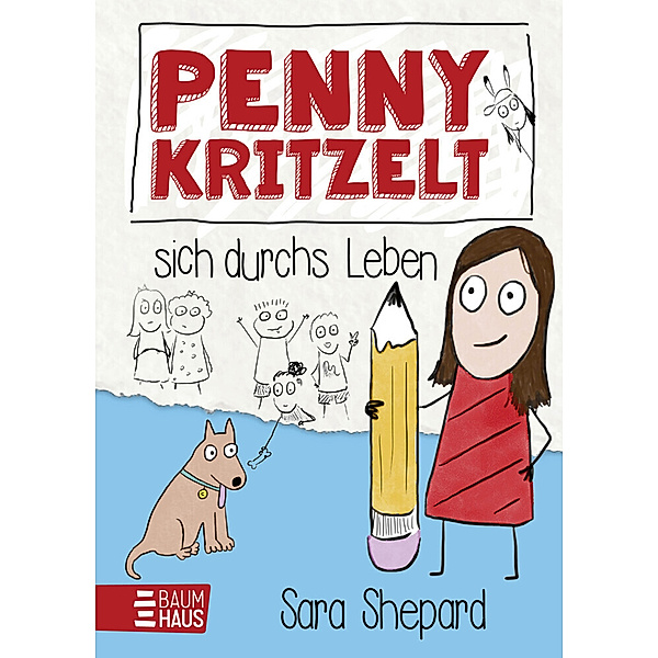 Penny kritzelt sich durchs Leben / Penny kritzelt Bd.1, Sara Shepard