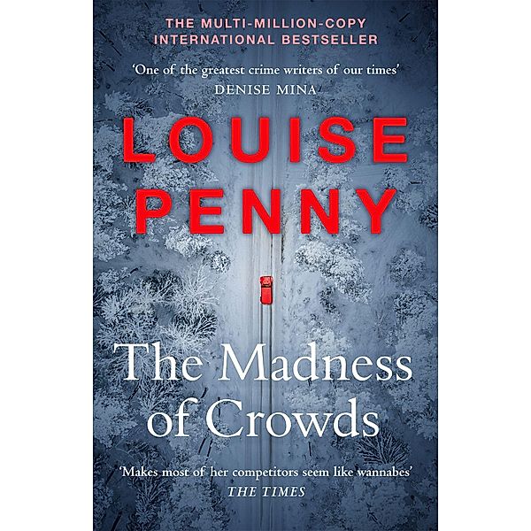 Penny, L: Madness of Crowds, Louise Penny