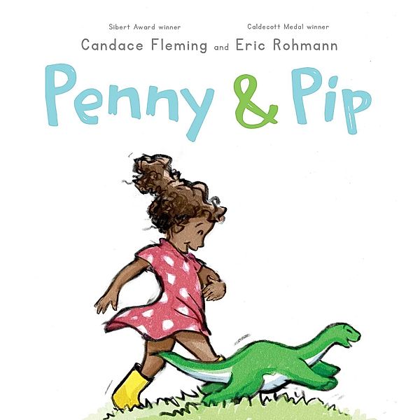 Penny & Pip, Candace Fleming