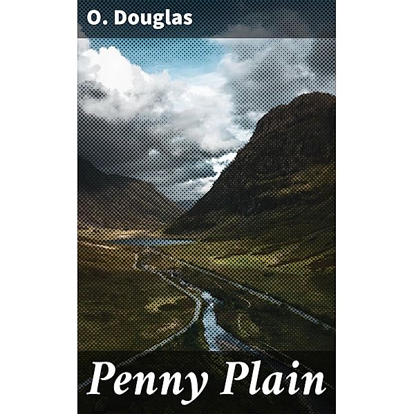 Penny Plain, O. Douglas