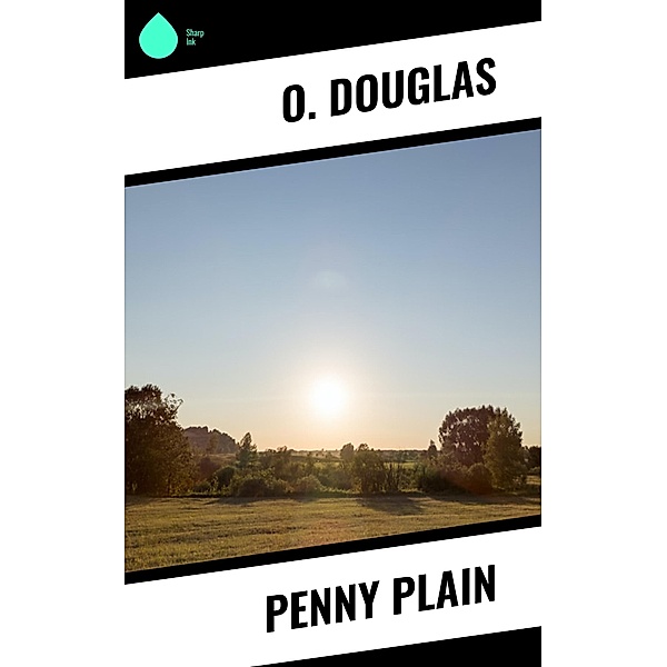 Penny Plain, O. Douglas