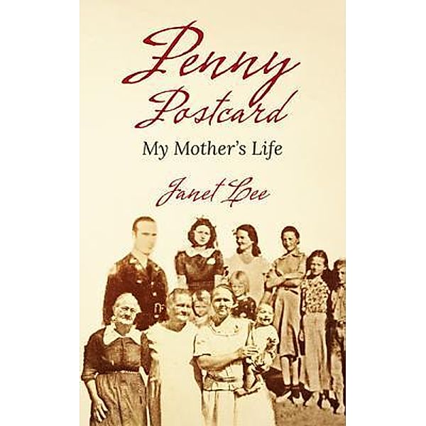 Penny Postcard / Author Reputation Press, LLC, Janet Lee