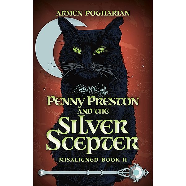 Penny Preston and the Silver Scepter, Armen Pogharian