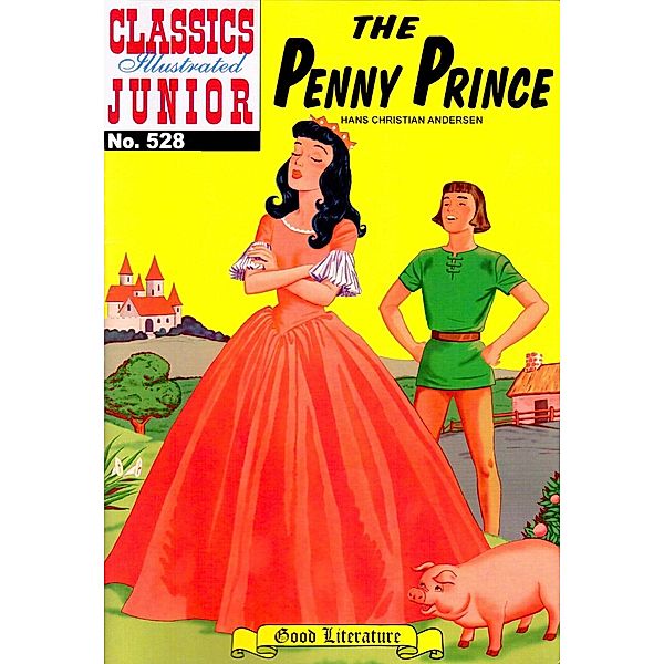 Penny Prince (with panel zoom)    - Classics Illustrated Junior / Classics Illustrated Junior, Hans Christian Andersen