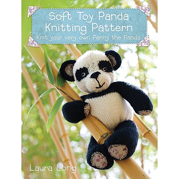 Penny the Panda Knitting Pattern / David & Charles, Laura Long