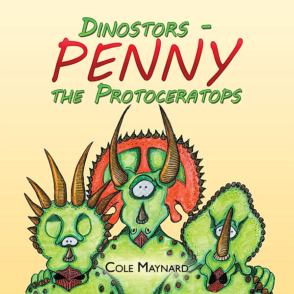 Penny the Protoceratops, Cole Maynard