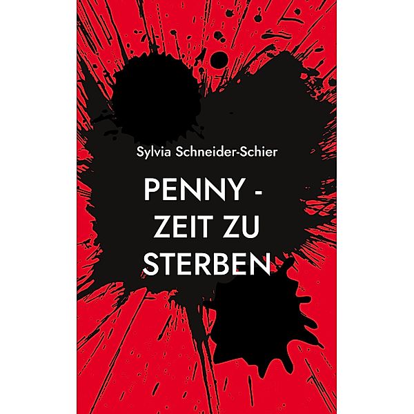 Penny - Zeit zu sterben, Sylvia Schneider-Schier