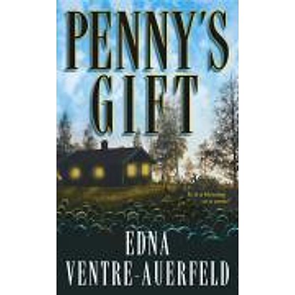 Penny's Gift, Edna Ventre-Auerfeld