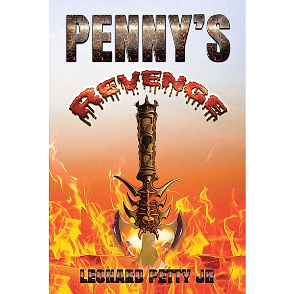 Penny's Revenge, Leonard PettyJr.