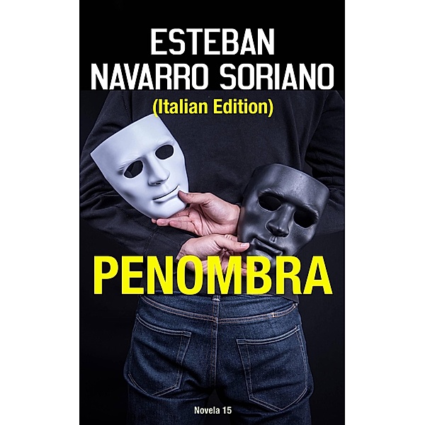 Penombra, Esteban Navarro Soriano