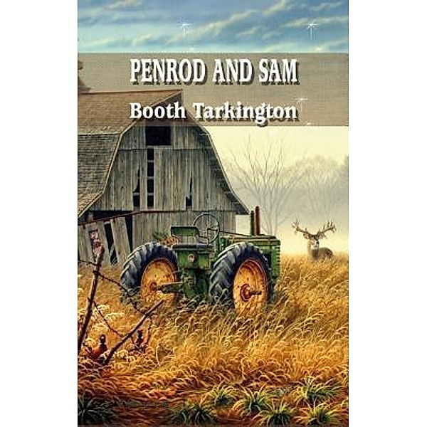 PENROD AND SAM / IBOO CLASSICS Bd.42, Booth Tarkington
