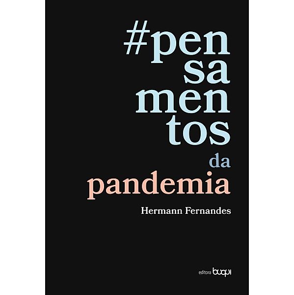 Pensamentos da pandemia, Hermann Fernandes