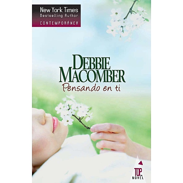 Pensando en ti / Top Novel, Debbie Macomber