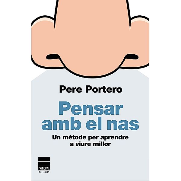 Pensar amb el nas, Pere Portero
