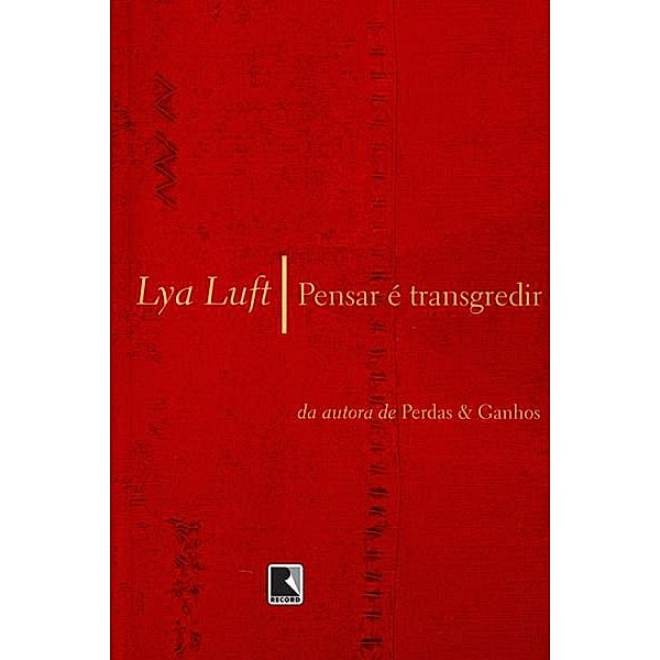 Pensar é transgredir, Lya Luft