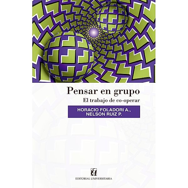 Pensar en grupo, Horacio Foladori A., Nelson Ruiz P.