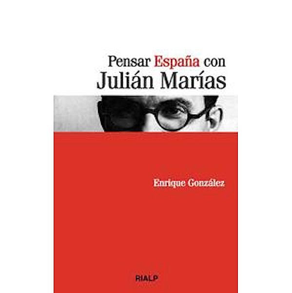 Pensar España con Julián Marías / Bolsillo, Enrique González Fernández