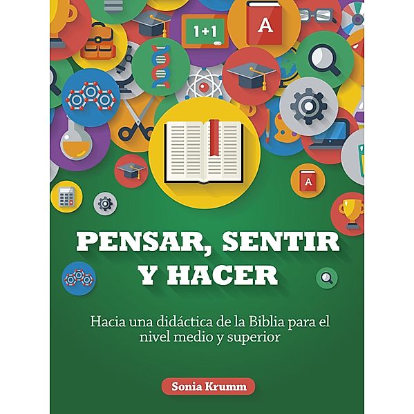 Pensar, sentir y hacer, Sonia Krumm