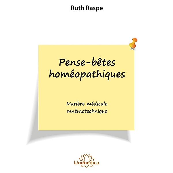 Pense-bêtes homéopathiques, Ruth Raspe