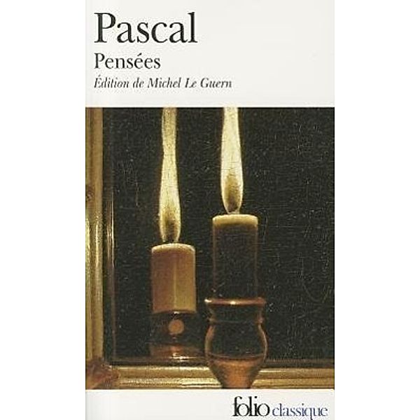 Pensées, Blaise Pascal