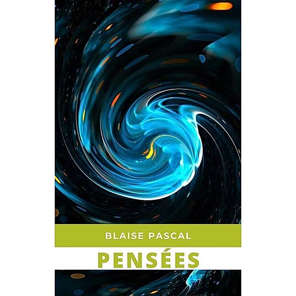 Pensees, Blaise Pascal