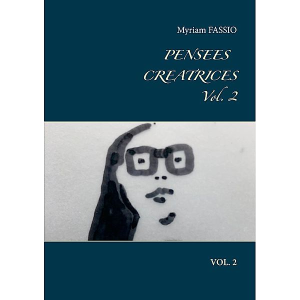 Pensées créatrices, Myriam Fassio