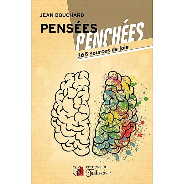 Pensees penchees / editions du Tullinois, Bouchard Jean Bouchard