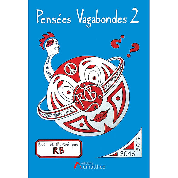 Pensées vagabondes 2, R B