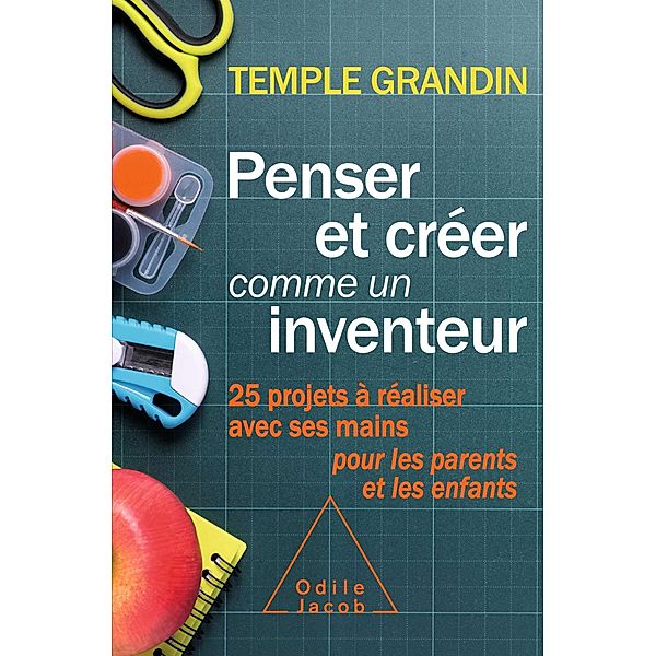 Penser et creer comme un inventeur, Grandin Temple Grandin