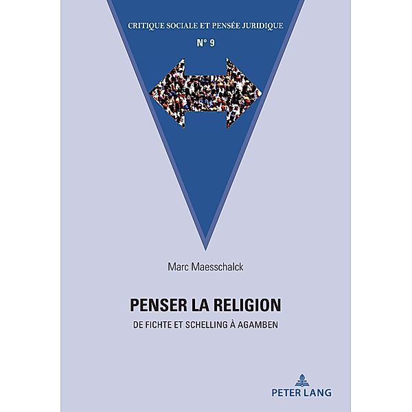 Penser la religion / Critique sociale et pensée juridique Bd.9, Marc Maesschalck