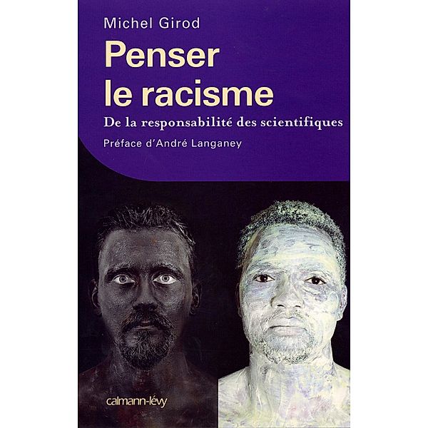 Penser le racisme / Sciences Humaines et Essais, Michel Girod