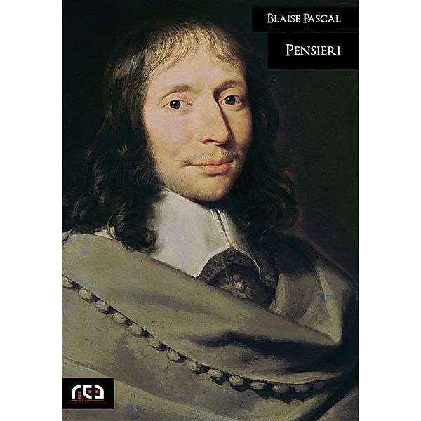 Pensieri / Classici Bd.384, Blaise Pascal