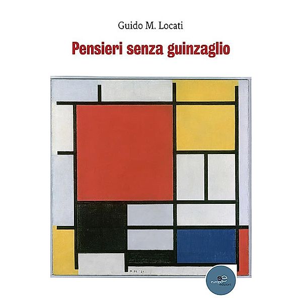 Pensieri senza guinzaglio, Guido M. Locati