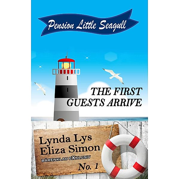 Pension Little Seagull Volume 1: The first guests arrive, Lynda Lys, Eliza Simon