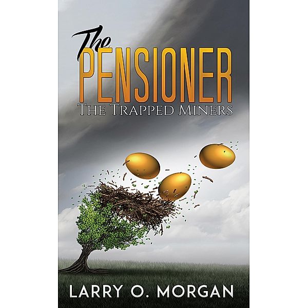 Pensioner / Austin Macauley Publishers, Larry O. Morgan