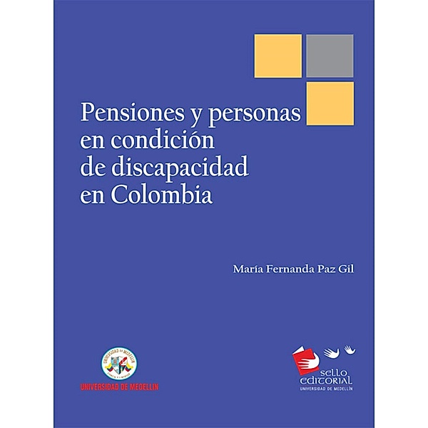 Pensiones y personas en condición de discapacidad en Colombia, María Fernanda Paz Gil