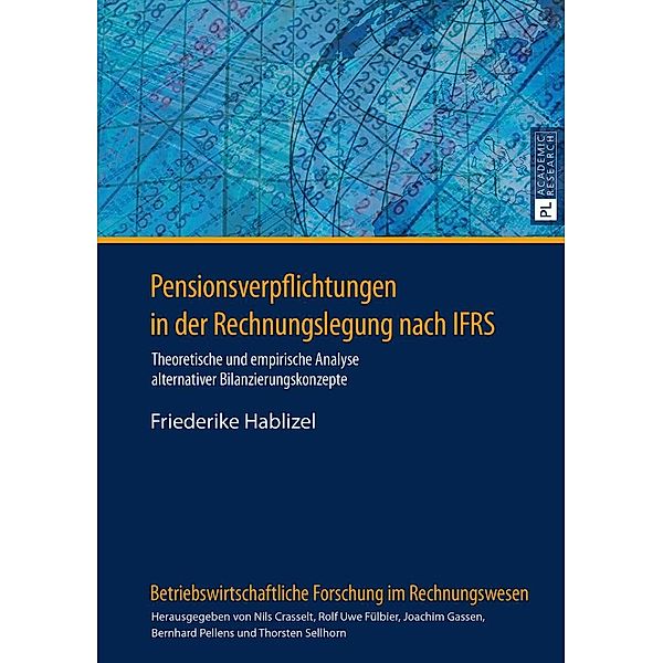 Pensionsverpflichtungen in der Rechnungslegung nach IFRS, Hablizel Friederike Hablizel