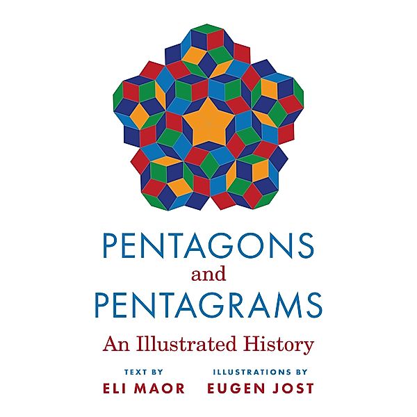 Pentagons and Pentagrams, Eli Maor, Eugen Jost