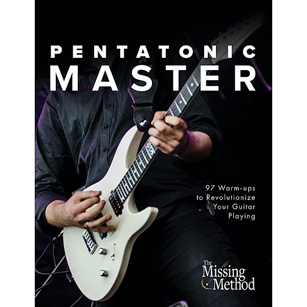 Pentatonic Master: 97 Warm-ups to Revolutionize Your Guitar Playing (Technique Master, #2) / Technique Master, Christian J. Triola