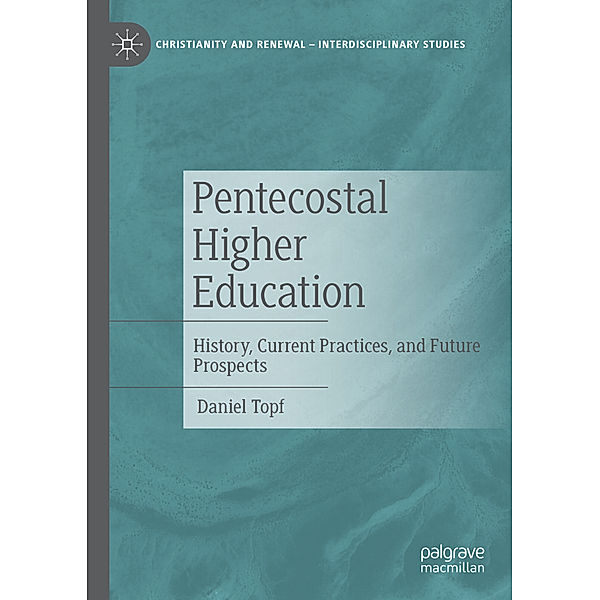 Pentecostal Higher Education, Daniel Topf