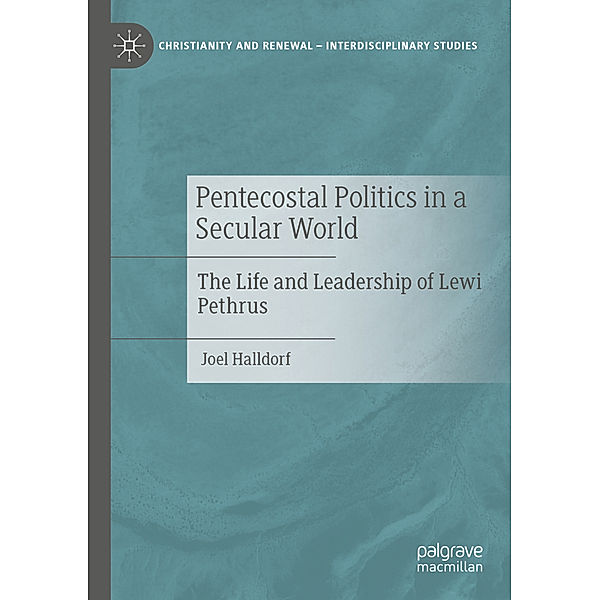 Pentecostal Politics in a Secular World, Joel Halldorf