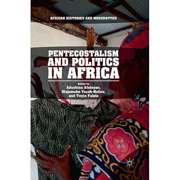 Pentecostalism and Politics in Africa