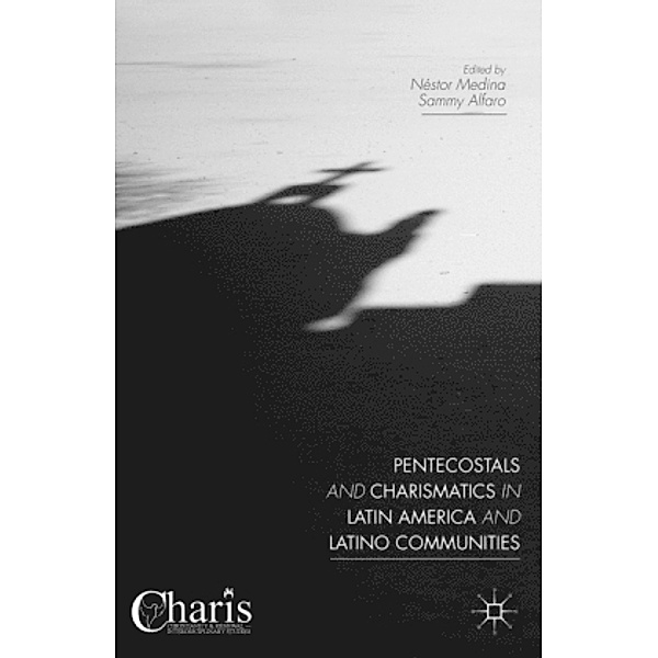 Pentecostals and Charismatics in Latin America and Latino Communities, Néstor Medina