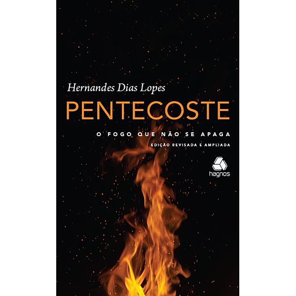 Pentecostes, Hernades Dias Lopes