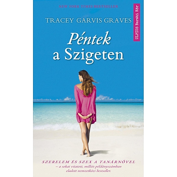 Péntek a szigeten, Tracey Garvis Graves