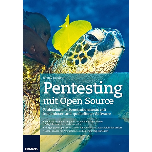 Pentesting mit Open Source / Hacking, Jeremy Faircloth